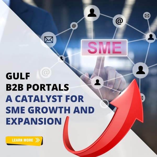 Gulf B2B Portals a Catalyst for SME Growth and Expansion