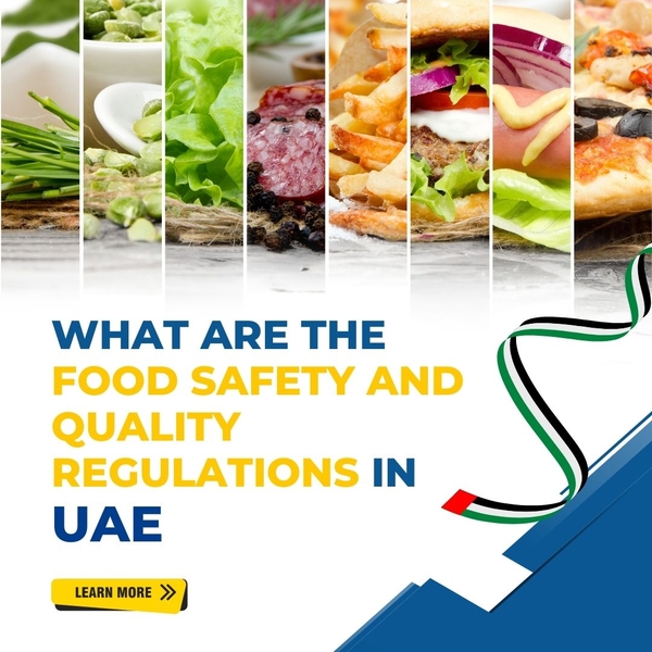 What are the Food Safety and Quality Regulations in UAE
